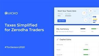 Introducing Tax Dashboard | Simplifying Taxes for Zerodha Customers | Quicko