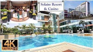 Solaire Resort and Casino - 4K