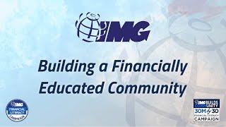 WE ARE IMG, Building A Financially Educated Community! | IMG Official Channel