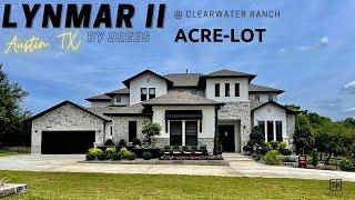 Drees Homes | Clearwater Ranch | Lynmar II | 5099 SF | 5 Bedrooms | 1-Acre Lot | Austin, Texas