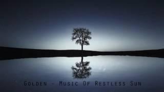 Golden - Music Of Restless Sun (AUDIO)