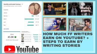 How much can FF writers earn on YouTube? + Steps to earn by writing stories