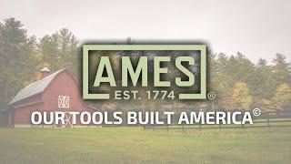 Ames - Our Tools Built America