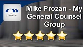 Mike Prozan - My General Counsel Group San Mateo Outstanding Five Star Review by Brad