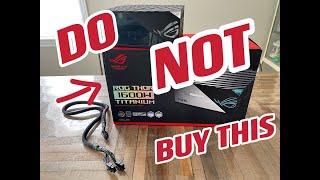 Do NOT buy this yet!!! - Asus ROG Thor 1600w talk