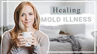 How to Heal From Mold Illness