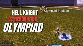 Lineage 2 Reborn 10x - Hell Knight Olympiad Interlude