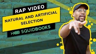 Natural and Artificial Selection | Rap Video by SquidBooks