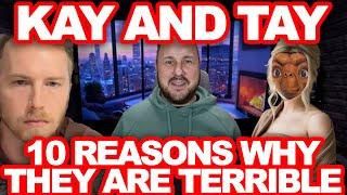 Top Ten Reasons kay & Tay Are The Wooooorst