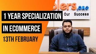 1 year specialization in eCommerce | 13th February 2021 | Enablers