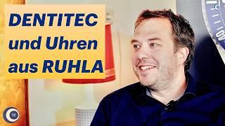 Dentitec: Uhrenleidenschaft aus RUHLA