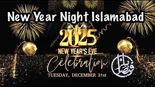 Faisal Town || Faisal Hills || New Year night || Bye 2024 || Welcome 2025 | New Year Night Islamabad