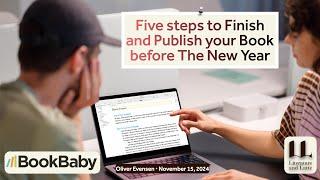 Five steps to Finish and Publish your Book before The New Year