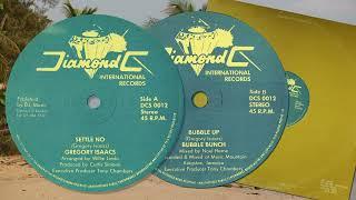 Settle Nuh ~ Bubble Up [Version] - Gregory Isaacs