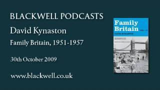 David Kynaston - Family Britain, 1951-1957 - Part 2 of 2