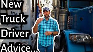 Advice for your First Year as a New Truck Driver #2