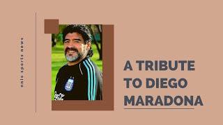 A Tribute To Diego Maradona