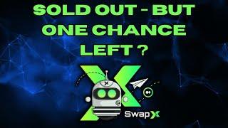 SwapX New X1 blockchain premier DEX - Last chance?!?