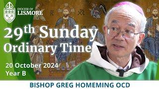 Catholic Mass Today 29th Sunday Ordinary Time 20 October 2024 Bishop Greg Homeming Lismore Australia