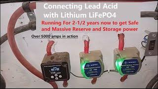 Mixing Lead Acid with LiFePO4 Batteries together, 2 5 years doing it, the data & methods shared