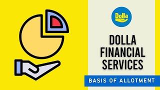 Dolla Financial Services Limited - IPO Basis of Allotment