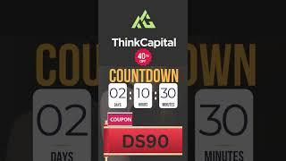BIG on Think Capital Promo Codes!   #propfirmtrading