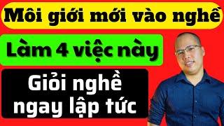 Cách để học 1 tháng bằng 1 năm của người khác. Kỹ năng môi giới bđs