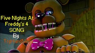 (SFM FNAF) Five Nights at Freddy's 4 SONG by TryHardNinja - Derpity Ellis