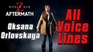 World War Z: Aftermath - [Moscow] | Oksana Orlovskaya Voice Lines