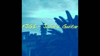 FJGI -  Julia's Guitar