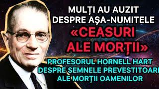 Profesorul Hornell Hart despre semnele prevestitoare ale morții oamenilor