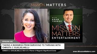 Taking a Business from Surviving to Thriving - Podcast Interview with Adam Torres, Mission Matters