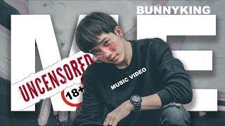 BUNNYKING -  ME (◼️) M/V