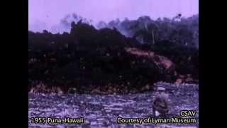 CSAV Hawaii: Short version, 1955 volcanic eruption Puna