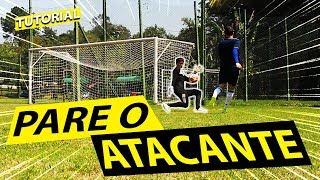 APRENDA SAÍDA DO GOL E PARE O ATACANTE {BZK}