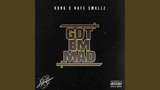 Got 'em Mad (feat. Nafe Smallz)