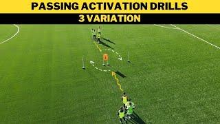 Passing Activation Drills | 3 Variation | Football/Soccer Training | U13+