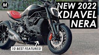 New 2022 Ducati XDiavel NERA: 10 Things You Need To Know!