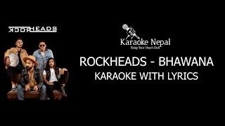 Bhawana - Rockheads (KARAOKE WITH LYRICS) | Karaoke Nepal