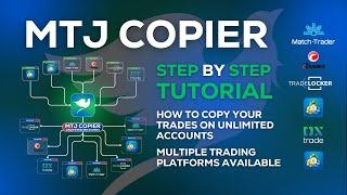 MTJ Trade Copier | Step by Step TUTORIAL | How To Copy Your Trades on Unlimited trading accounts