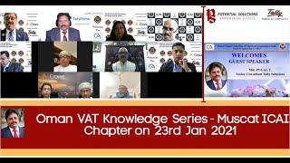 Oman VAT Knowledge Series-Muscat ICAI Chapter on 23rd Jan 2021