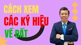 Cách xem các ký hiệu về đất | Donald Tran BDS