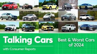 Best & Worst Cars of 2024 | Talking Cars with Consumer Reports #462