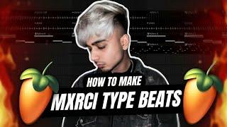 How To Make Mxrci Type Beat - Fl Studio [Hindi]