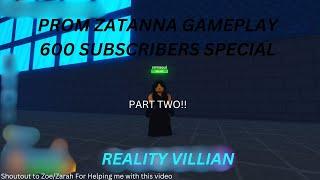 Prom Zatanna Gameplay Part 2 | Heroes Online World | 600 Subscribers Special