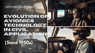 Evolution & Growth of Avionics: How Civil Aviation Transformed Since the 1950s!