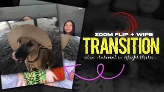 Zoom flip + Wipe transition Idea+ tutorial in Alight Motion.