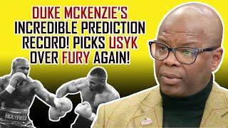 "USYK BEATS FURY AGAIN" DUKE MCKENZIE ALSO PICKED HOLYFIELD OVER MIKE TYSON!!! 