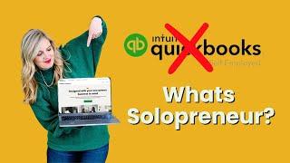 What is QuickBooks Solopreneur and is it right for you?