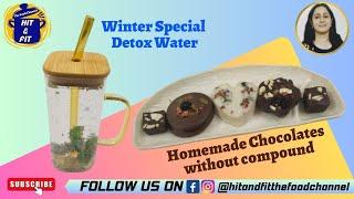 Homemade Chocolates Without Compound I Detox Water I Sugar Free Chocolates I Water to cleanse gut